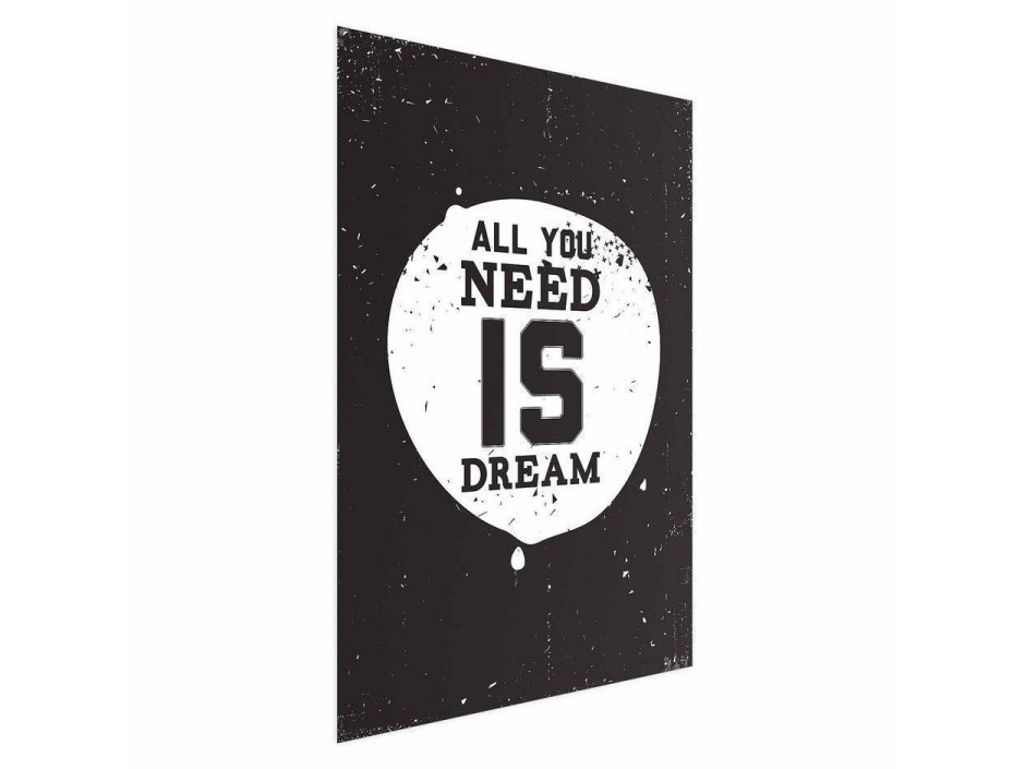 Poster - All You Need Is Dream