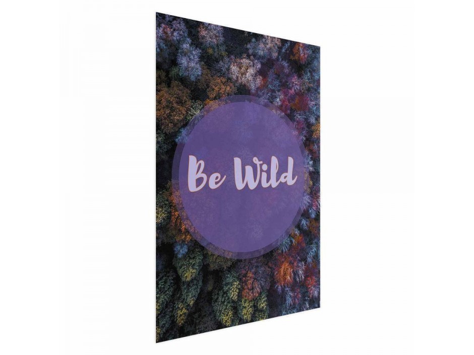 Poster - Be Wild