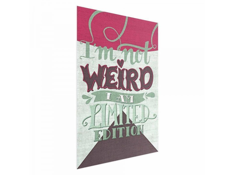 Poster - Im Not Weird