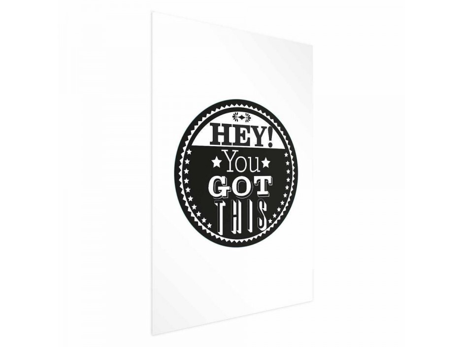 Poster - Hey! You Got This